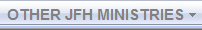 OTHER JFH MINISTRIES